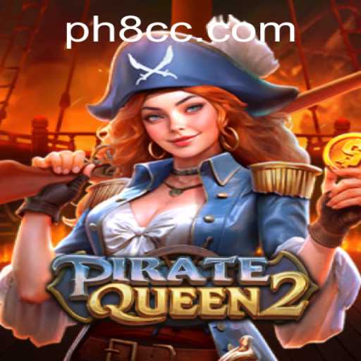 Unveiling the Adventure: PirateQueen2 and the Mysterious PH8